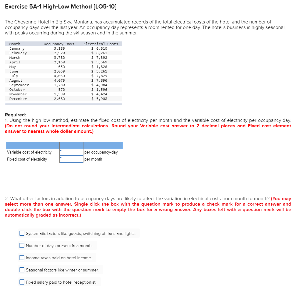  Exercise 5A-1 High-Low Method [LO5-10] The Cheyenne Hotel in Big Sky,