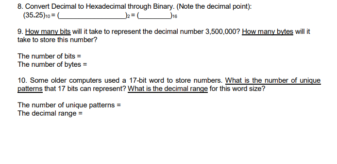  8. Convert Decimal to Hexadecimal through Binary. (Note the decimal point):
