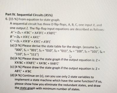  Part IV. Sequential Circuits (45%) 6.[15%] From equation to state graph.
