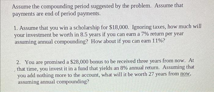 Can someone please help with problems? (Excel formulas pleaseee)* Assume the compounding