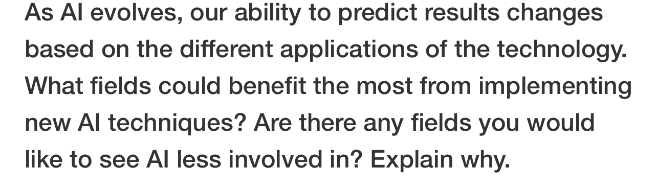  As Al evolves, our ability to predict results changes based on