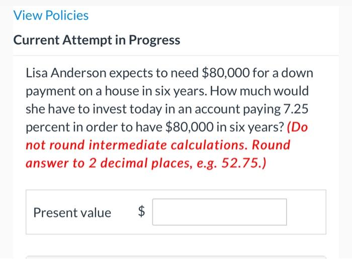 an investment of $4,100 made today for the following rates and periods: