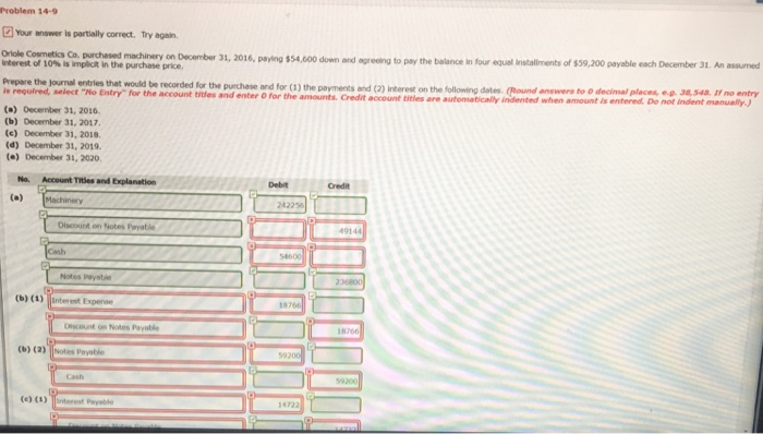  Problem 14-9 You' answer is partially correct. Try again. interest of