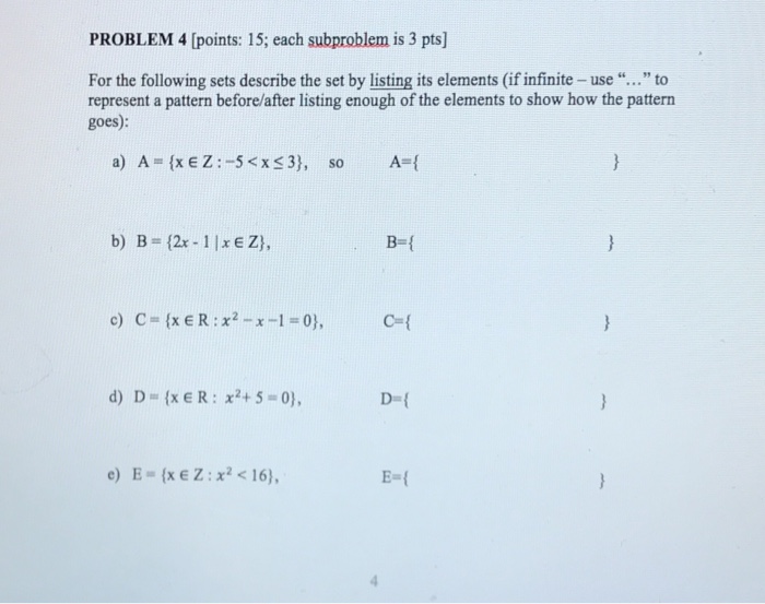  PROBLEM 4 [points: 15; each subproblem is 3 pts] For the