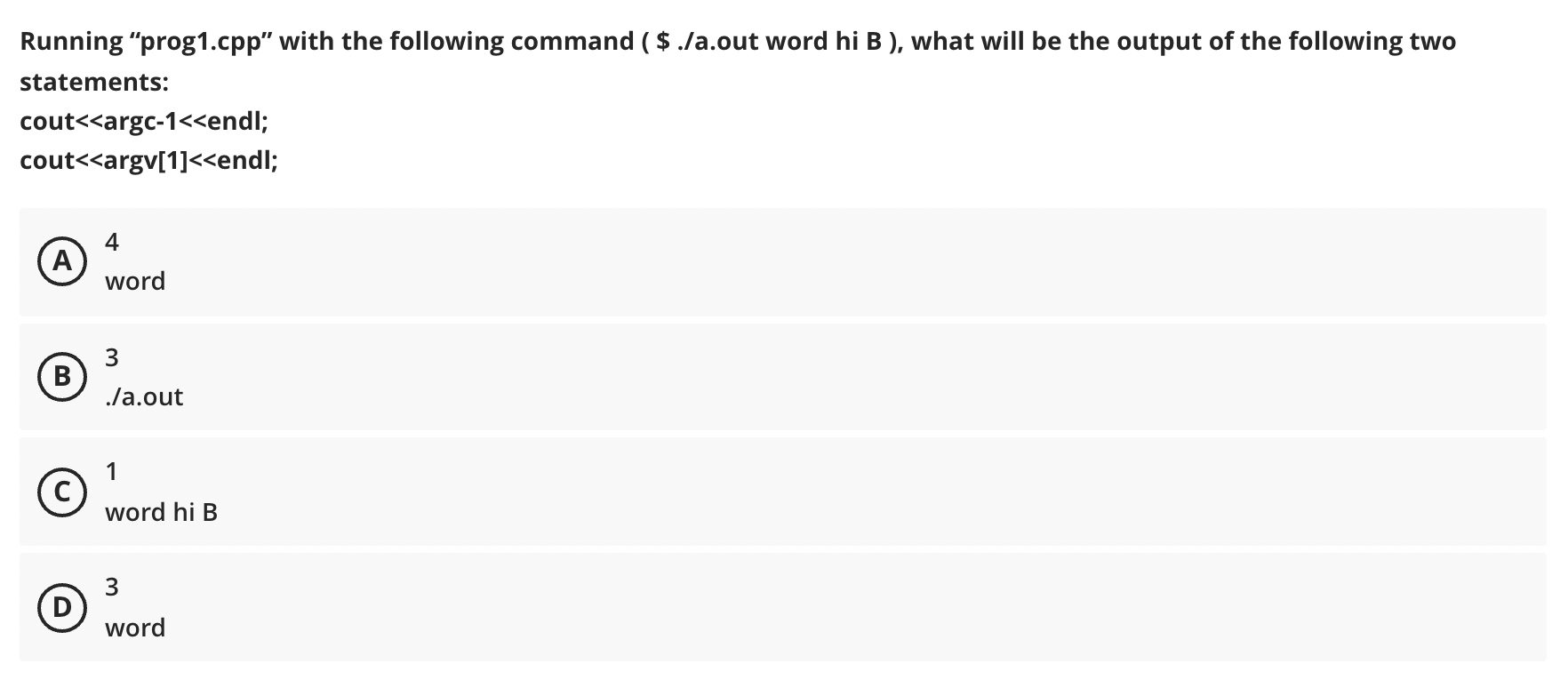  Running "prog1.cpp" with the following command ($ ./a.out word hi B),