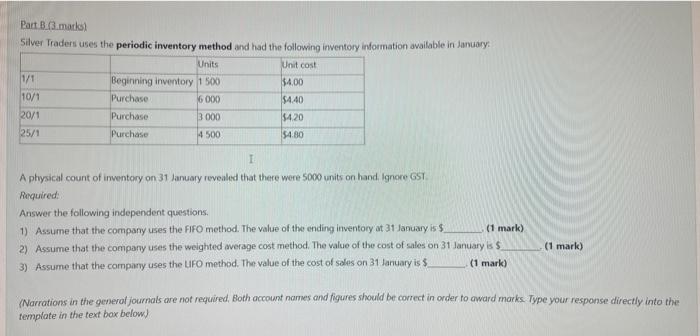  Part B.(3 marko) Silver Traders uses the periodic inventory method and