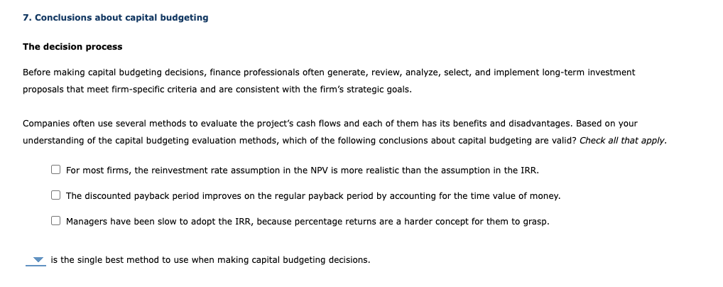  7. Conclusions about capital budgeting The decision process Before making capital