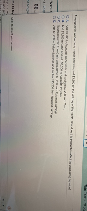  This Test: 370 pts A receptionist worked one month and was