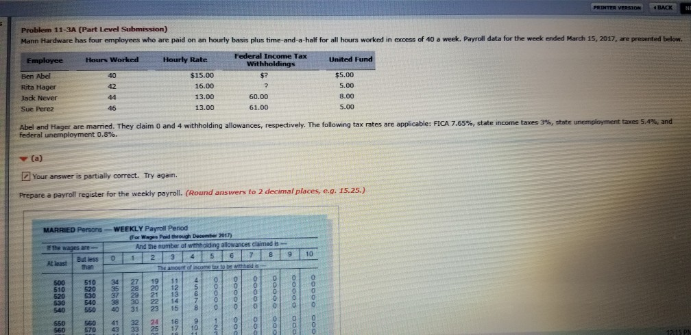  PRINTER VERSION BACK NI th Problem 11-3A (Part Level Submission) Mann