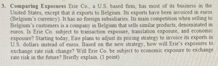 I would like help on this exposure question please. Thank you! Comparing