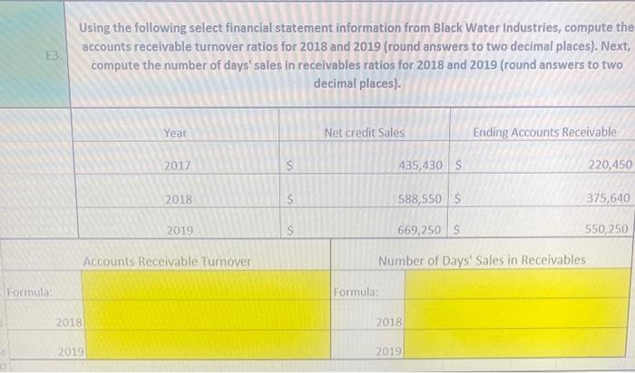  Using the following select financial statement information from Black Water Industries,