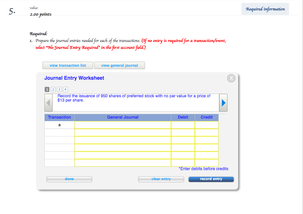value: 2.00 points Required 1. Prepare the journal entries needed for