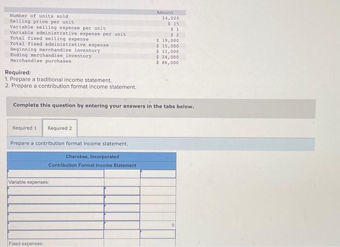 format income statement. Complete this question by entering your answers in the
