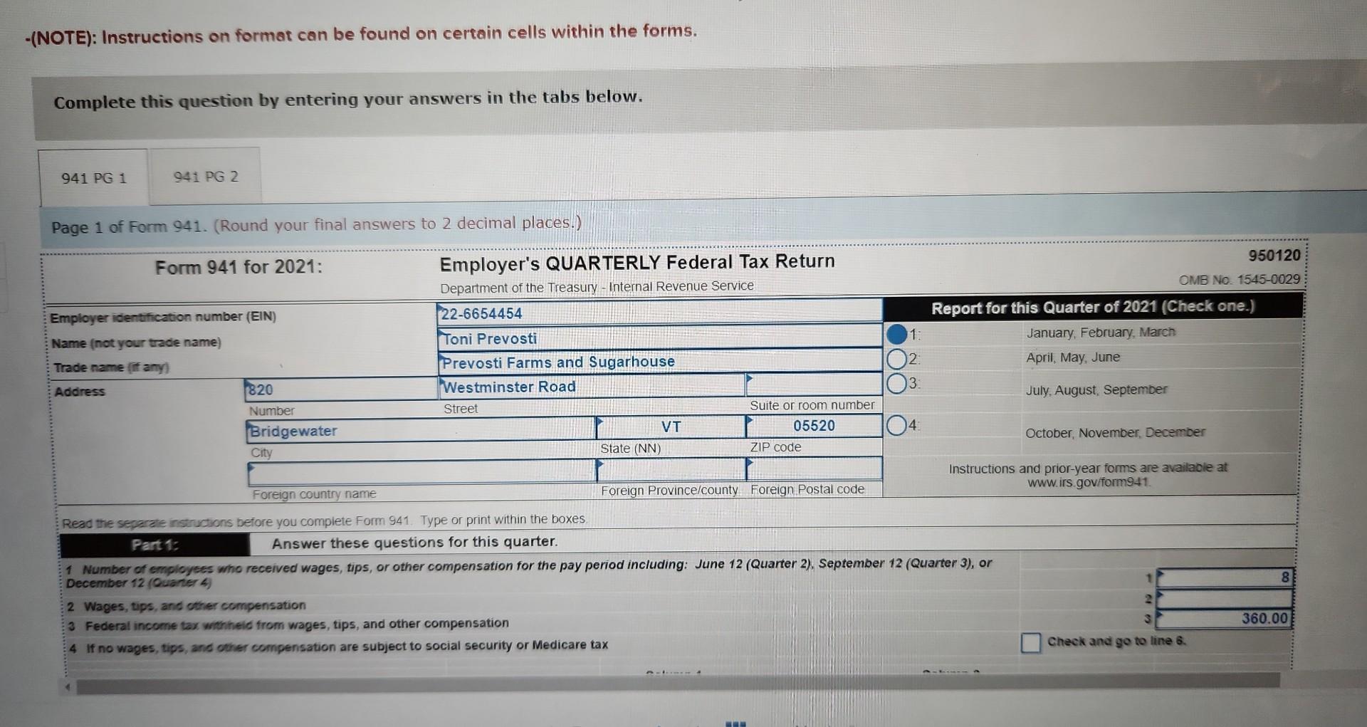 Farms and Sugarhouse by April 15, 2021. For the taxes, assume the