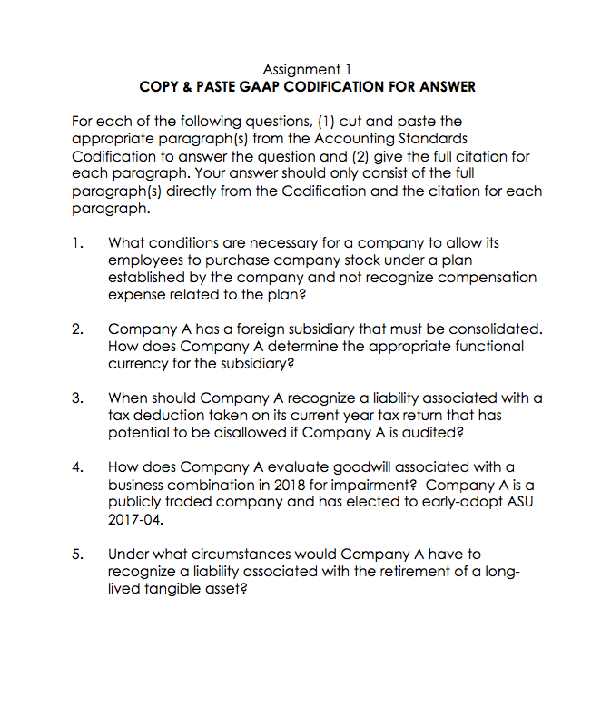 Assignment 1 COPY & PASTE GAAP CODIFICATION FOR ANSWER For each of