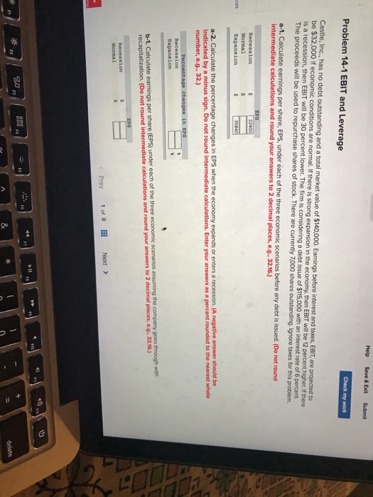  Provide the right answer Problem 14-1 EBIT and Leverage Castle, Inc.,