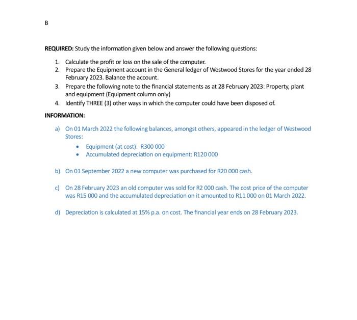 please answer in details to help learn all steps REQUIRED: Study the