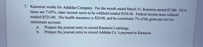 Addidas Co.'s payroll tax expenses. 2. The register tape of Rouxdy Co.