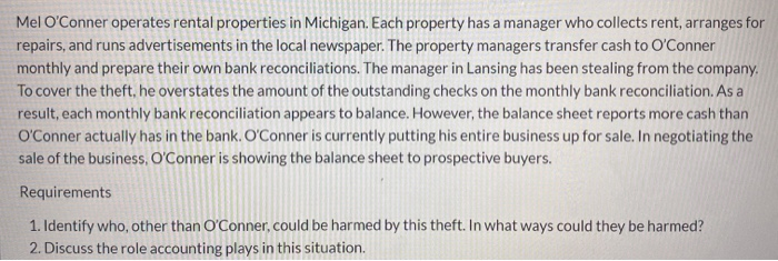 Please answer both questions descriptively. Mel O'Conner operates rental properties in Michigan.