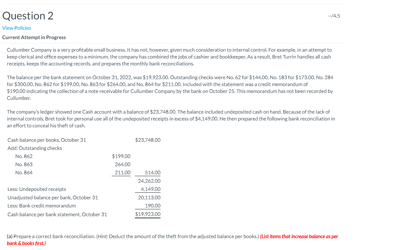  Question 2 --/4.5 View Policies Current Attempt in Progress Cullumber Company