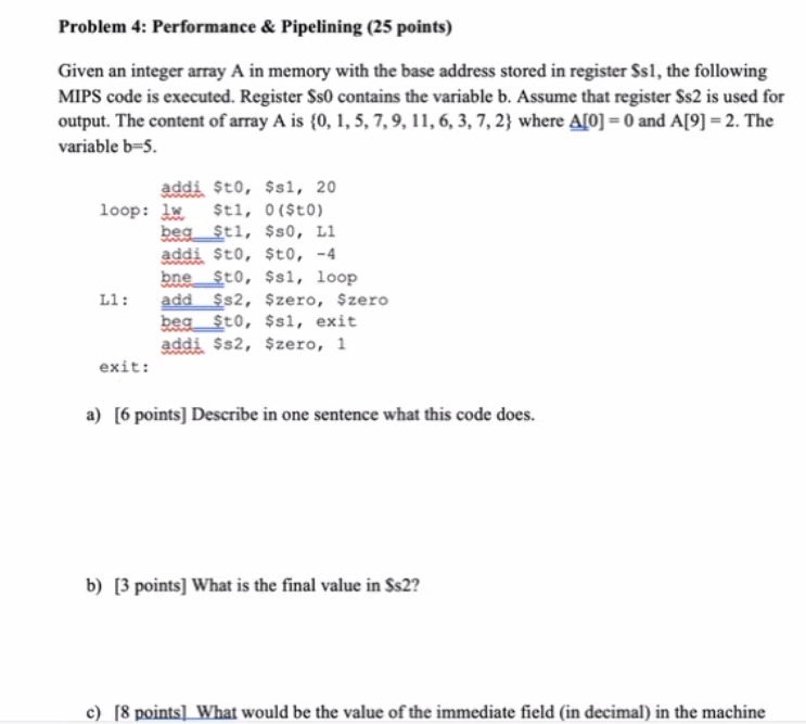  Problem 4: Performance & Pipelining (25 points) Given an integer array