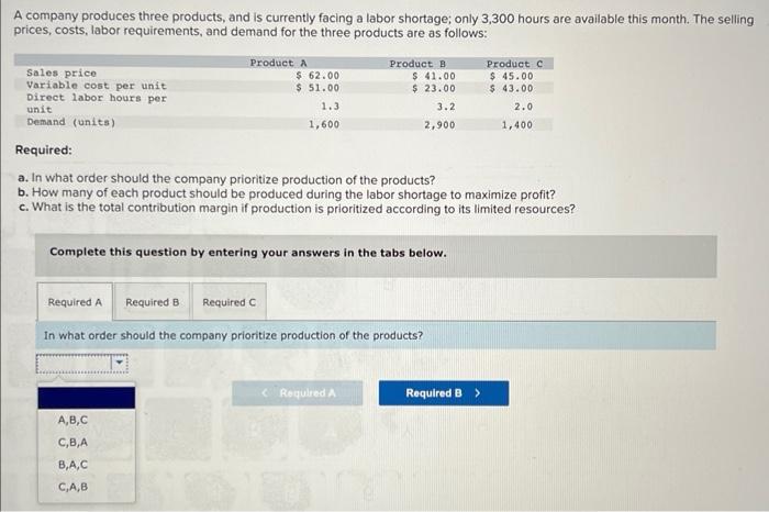  Answer ASAP. Please complete all parts (the boxes) correctly. A company