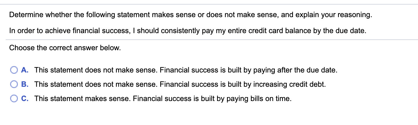 20). a.b. Determine whether the following statement makes sense or does not