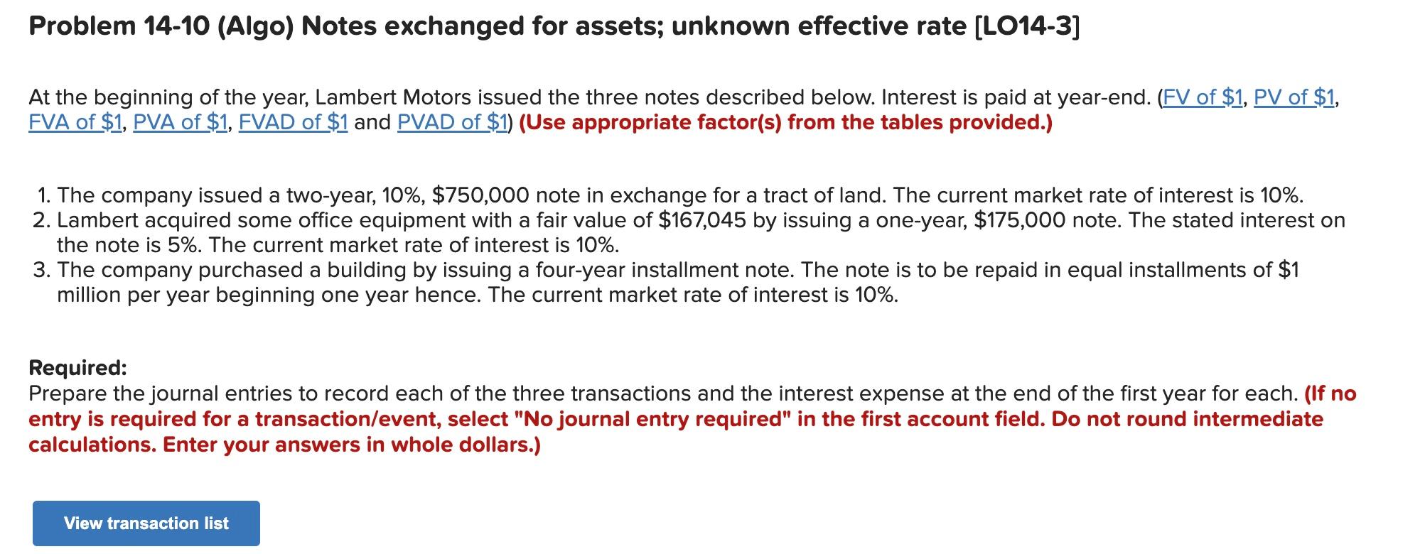  Problem 14-10 (Algo) Notes exchanged for assets; unknown effective rate [LO14-3]