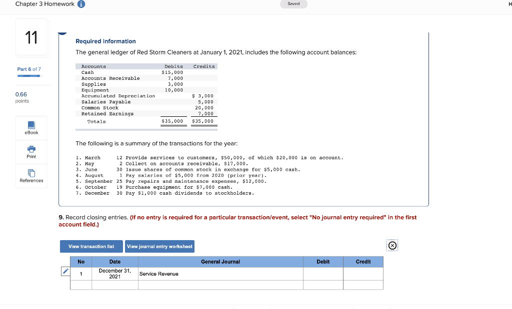  Chapter 3 Homework i Saved 11 Required information The general ledger