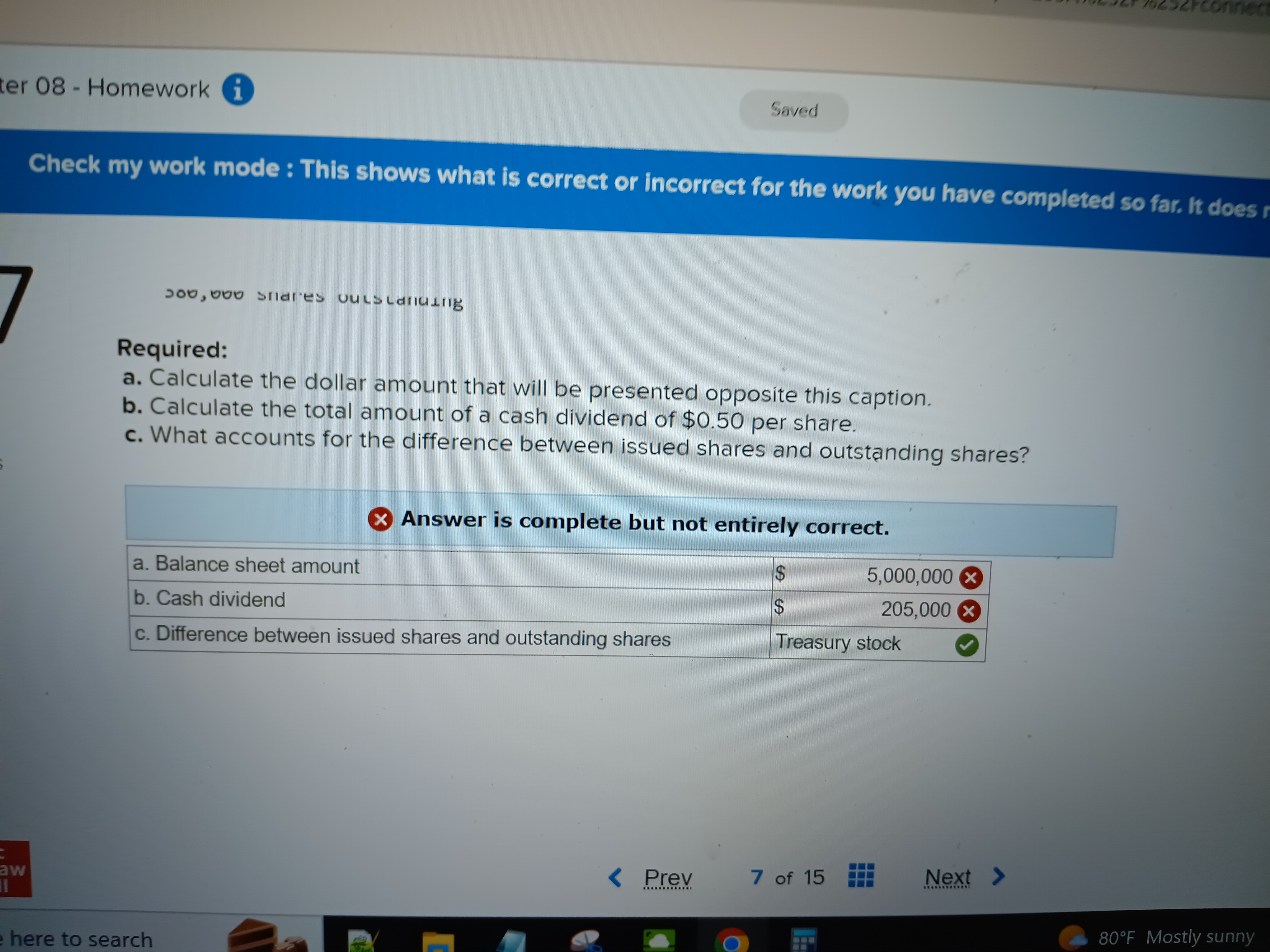  Required: a. Calculate the dollar amount that will be presented opposite