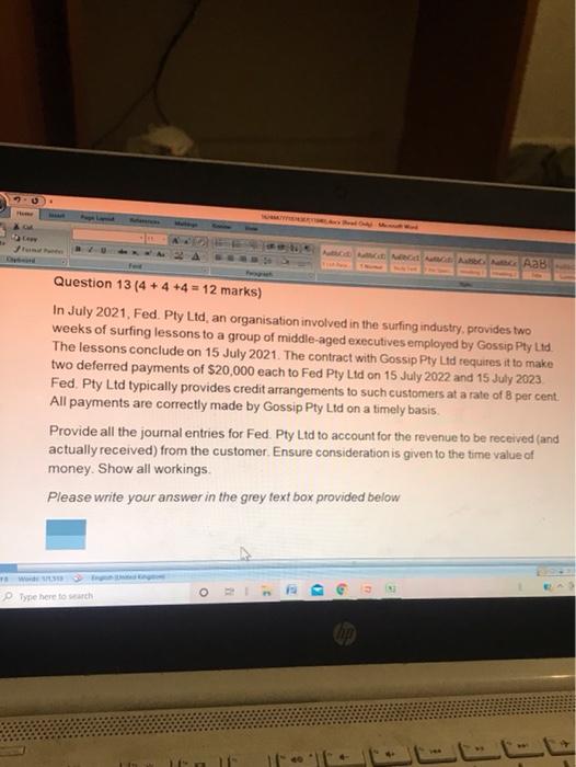  Question 13(4 + 4 +4 = 12 marks) In July 2021,