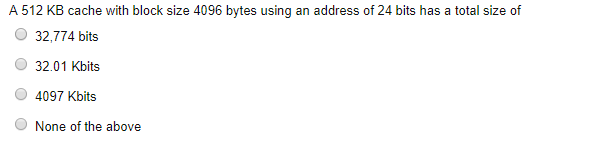 A 512 KB cache with block size 4096 bytes using an