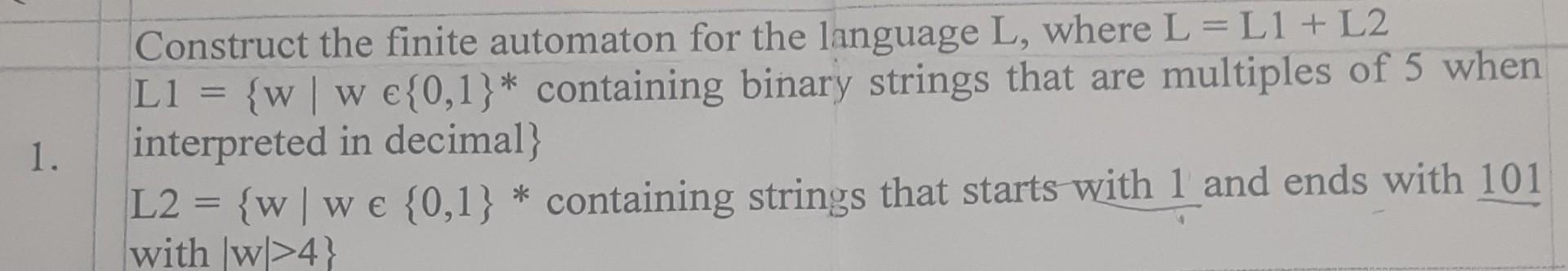  Construct An DFA for the given Questions. Construct the finite automaton