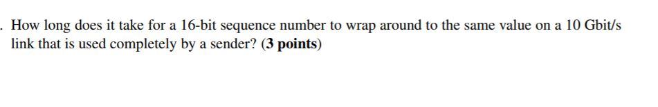  How long does it take for a 16-bit sequence number to