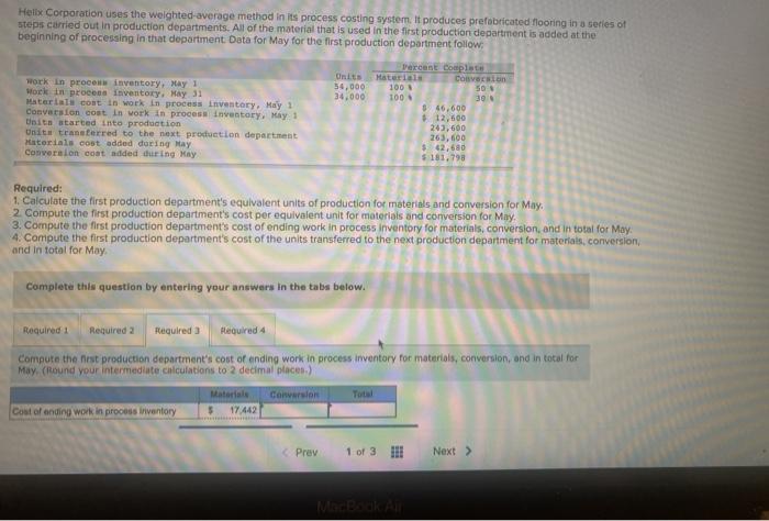  Helly Corporation uses the weighted average method in its process costing