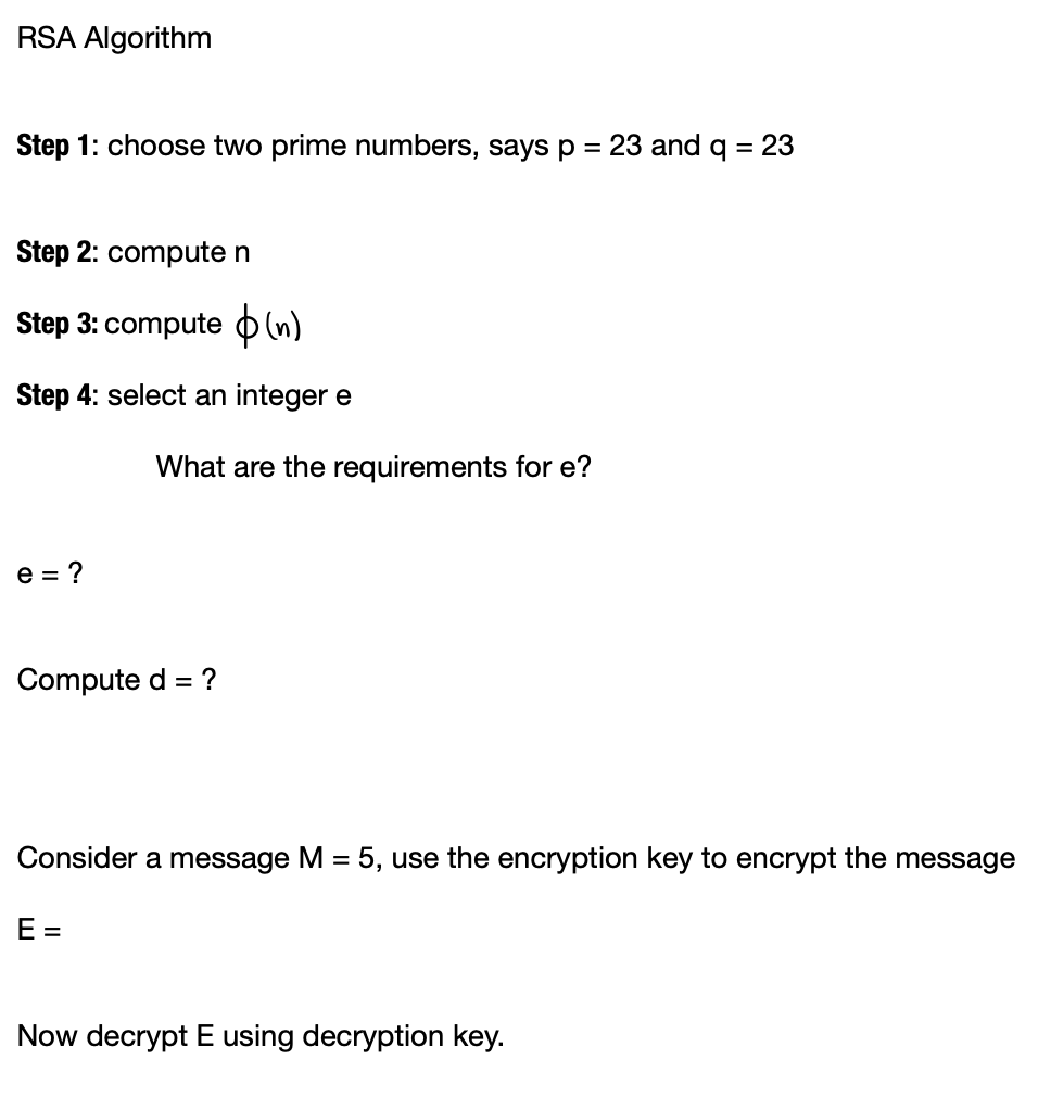 Can someone help me out calculate this? RSA Algorithm Step 1: choose