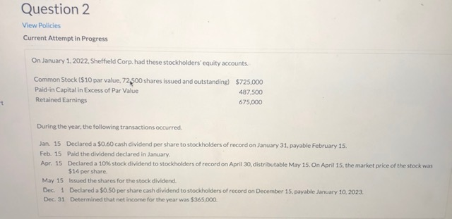  Question 2 View Policies Current Attempt in Progress On January 1,