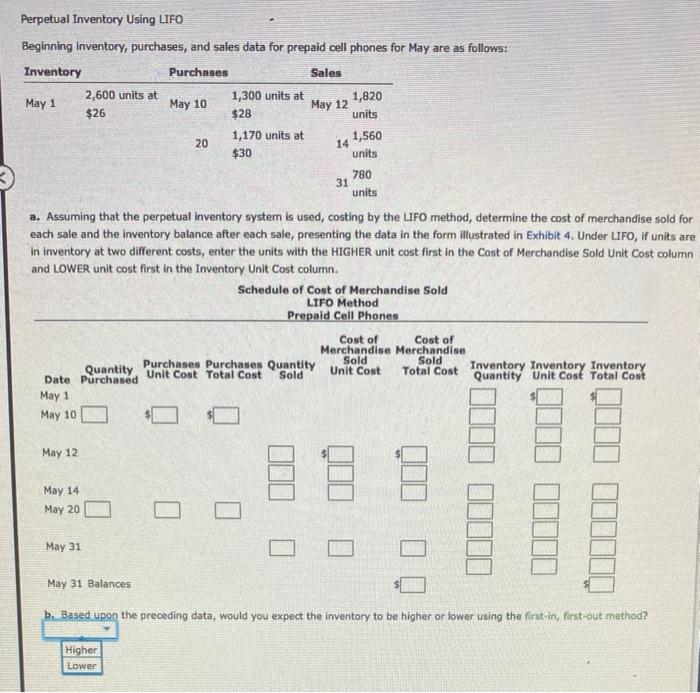  Perpetual Inventory Using LIFO Beginning Inventory, purchases, and sales data for