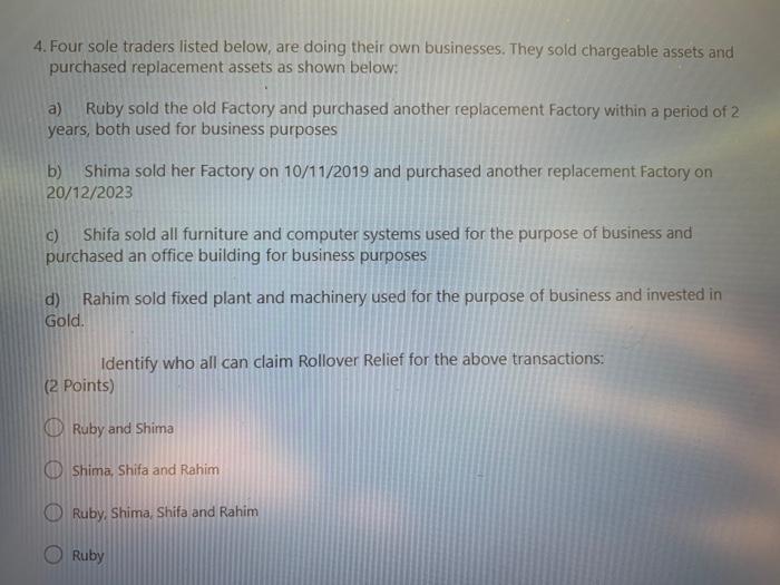  4. Four sole traders listed below, are doing their own businesses.