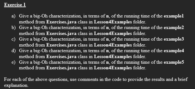  Exercises.java: class Exercises { / Returns the sum of the integers