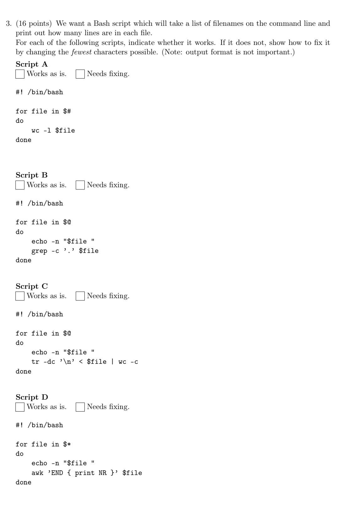  3. (16 points) We want a Bash script which will take