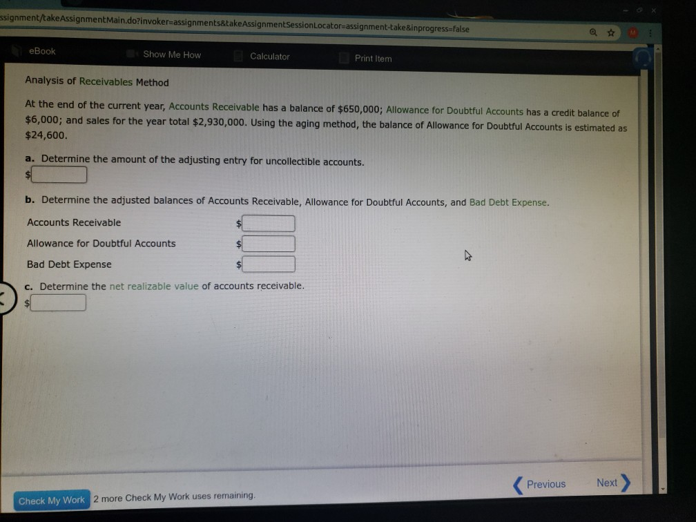  ssignment/take AssignmentMain.do?invoker-assignments&take AssignmentSessionLocator assignment-take&inprogress-false eBook Show Me How Calculator Print Item