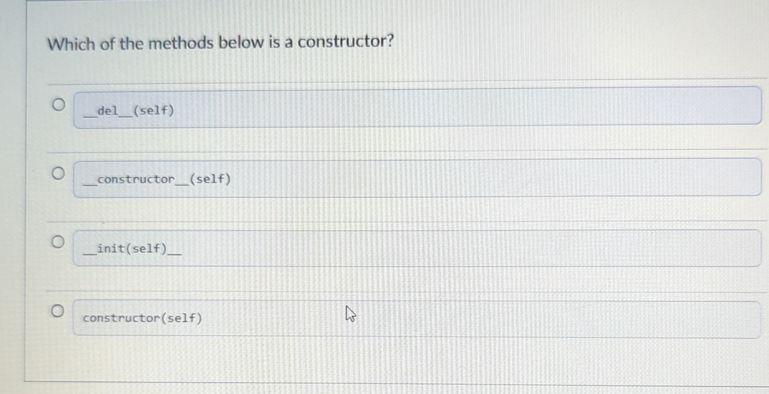  Which of the methods below is a constructor? q, del q,(self)
