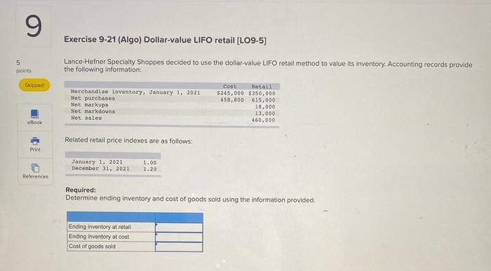 Part 2 of 2 2.5 points Required information Exercise 9-17 (Algo) Conventional