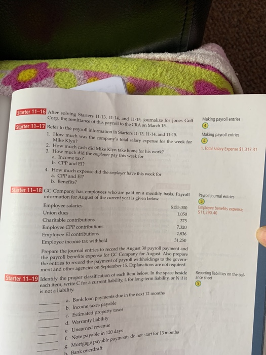  I do have other question answer. Making payroll entries Making payroll