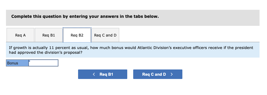 To provide an incentive for divisional executive officers, the company gives divisional