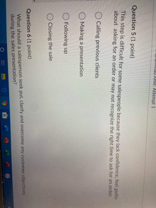  Madu Amir: Attempt 1 Question 5 (1 point) This step is