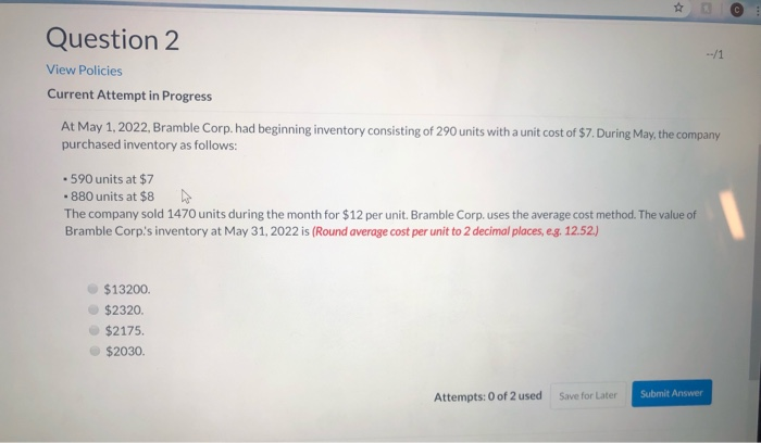  Question 2 View Policies Current Attempt in Progress At May 1,