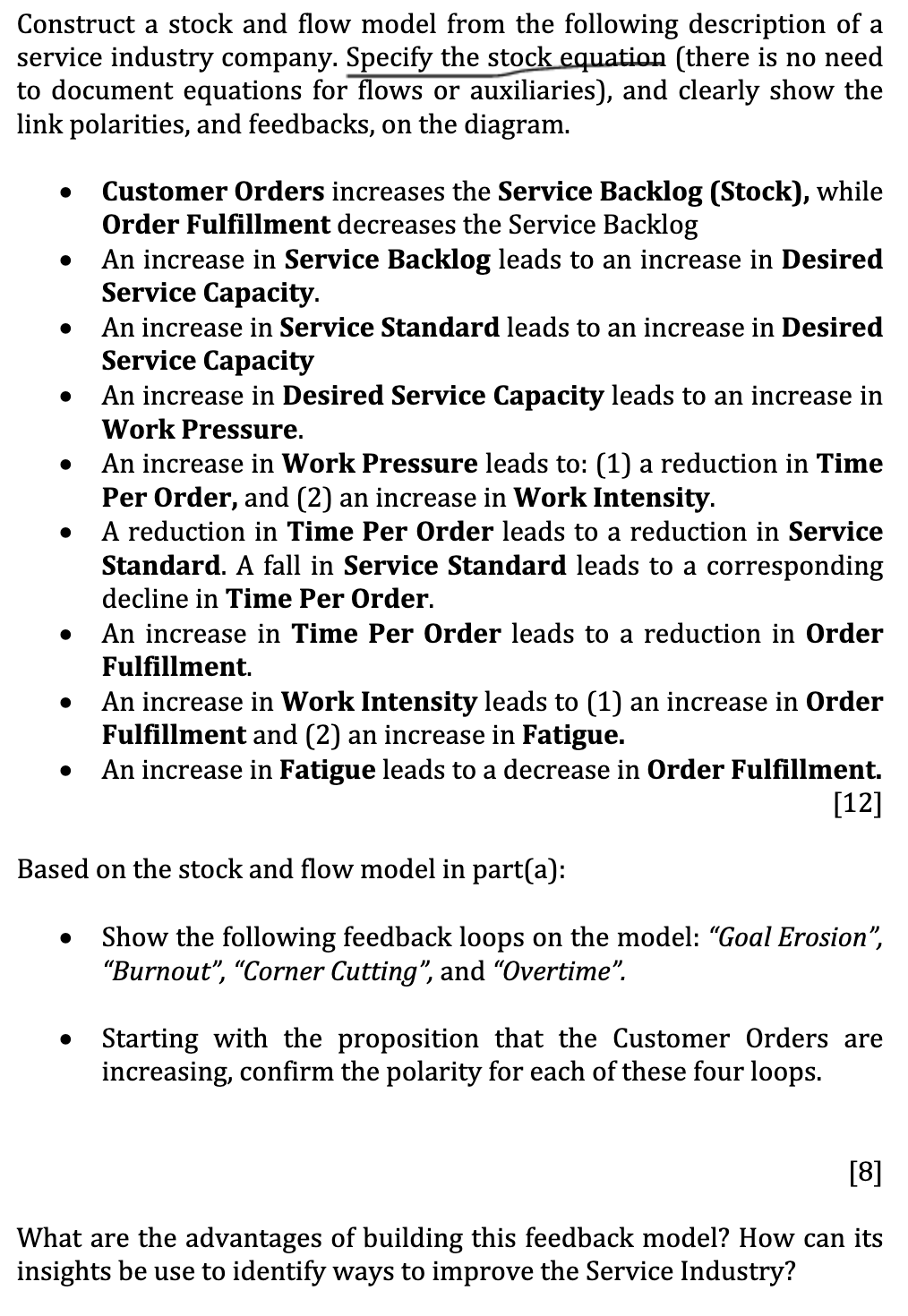 Construct a stock and flow model from the following description of