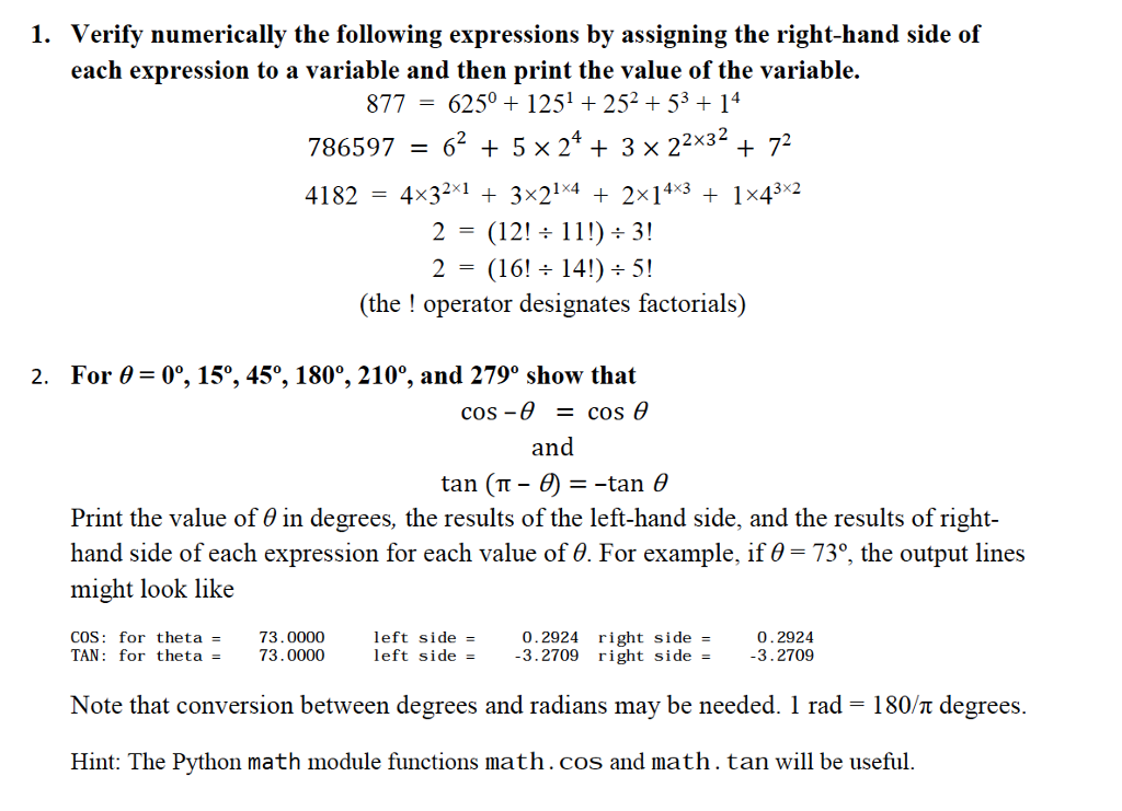(Python) 1. Verify numerically the following expressions by assigning the right-hand side